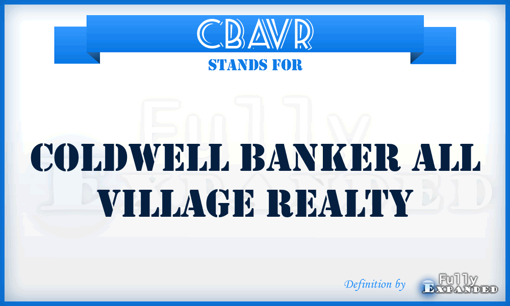 CBAVR - Coldwell Banker All Village Realty