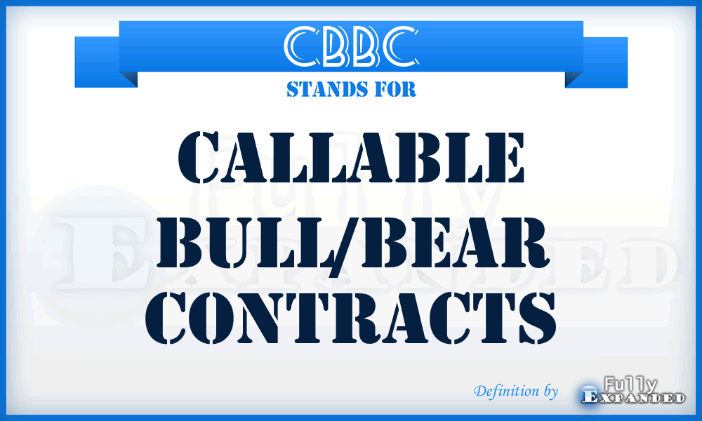 CBBC - Callable Bull/Bear Contracts