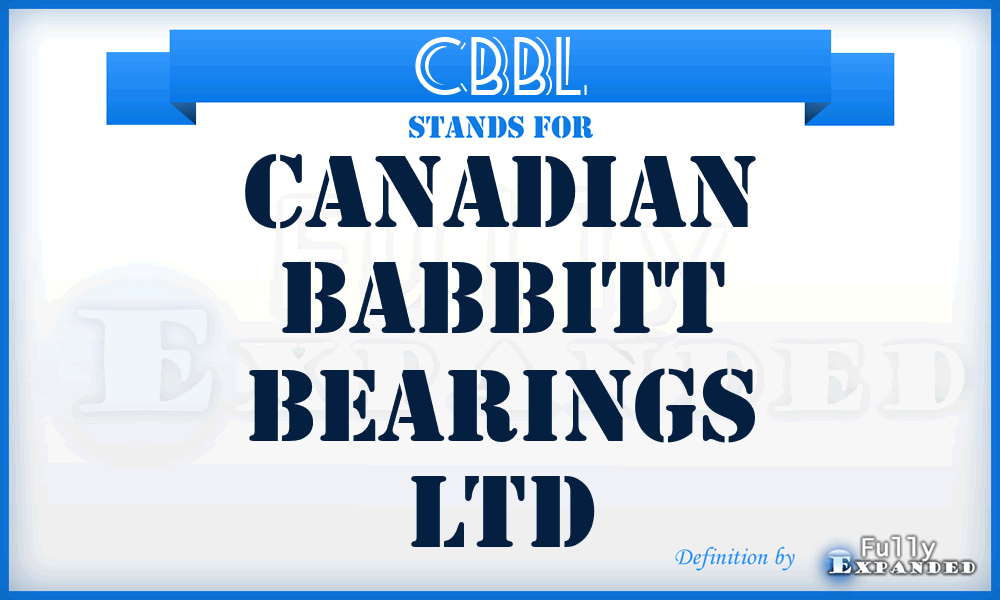 CBBL - Canadian Babbitt Bearings Ltd