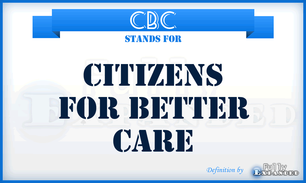 CBC - Citizens for Better Care