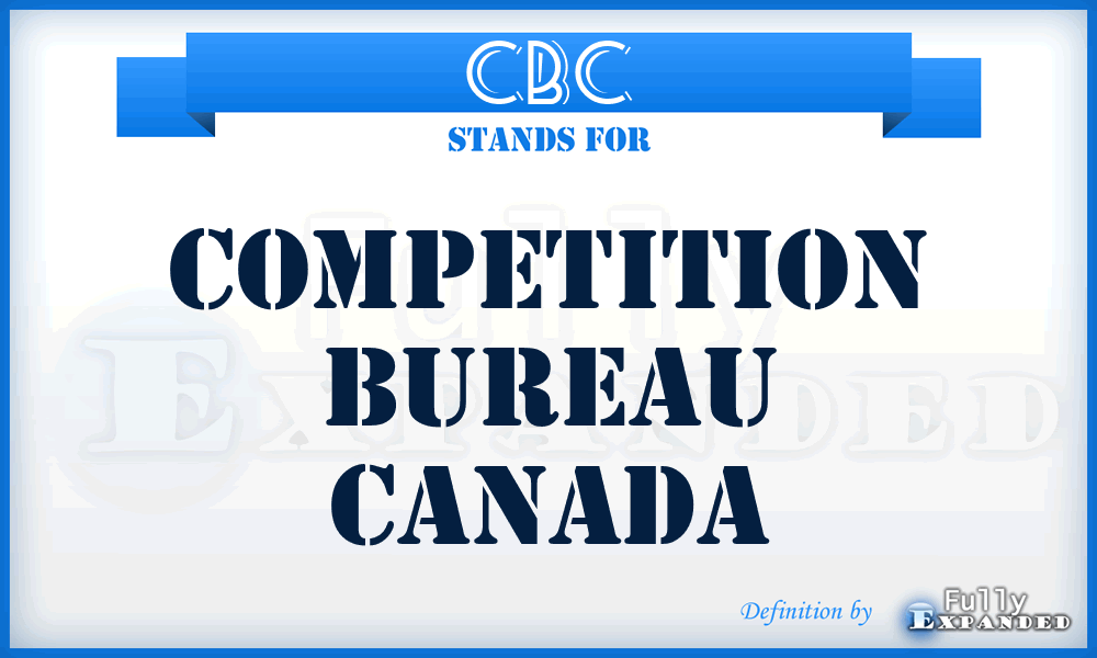 CBC - Competition Bureau Canada