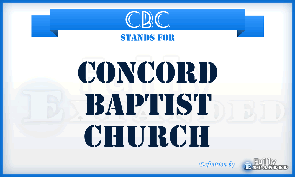 CBC - Concord Baptist Church