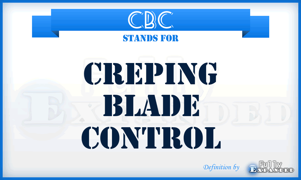 CBC - Creping Blade Control
