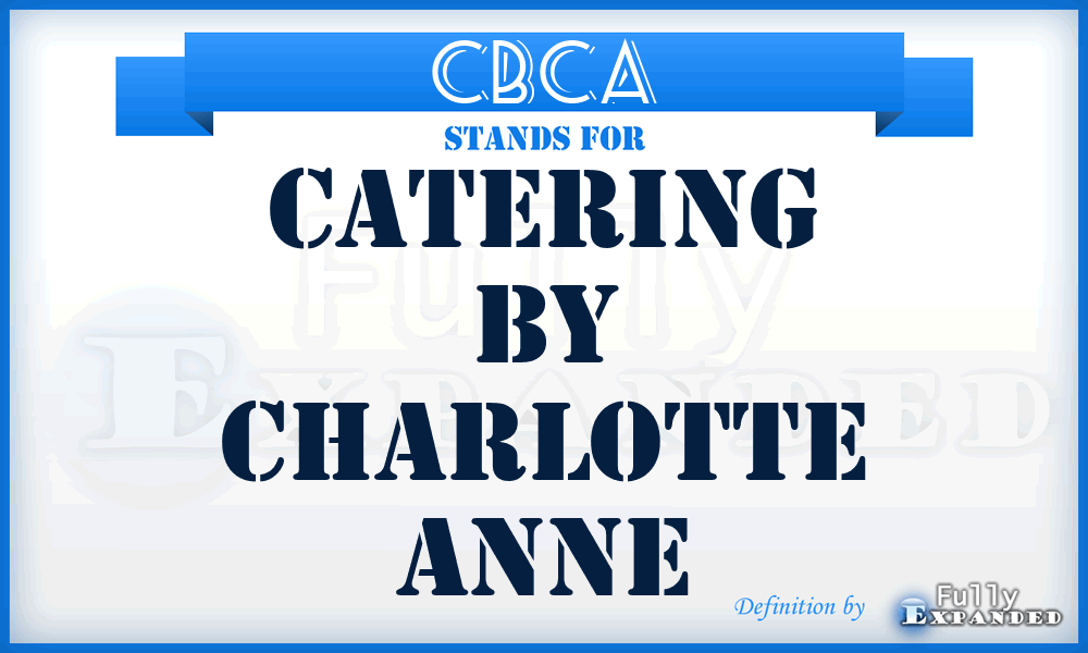 CBCA - Catering By Charlotte Anne