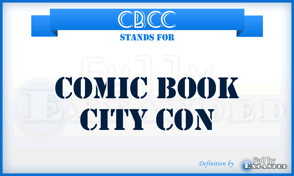 CBCC - Comic Book City Con