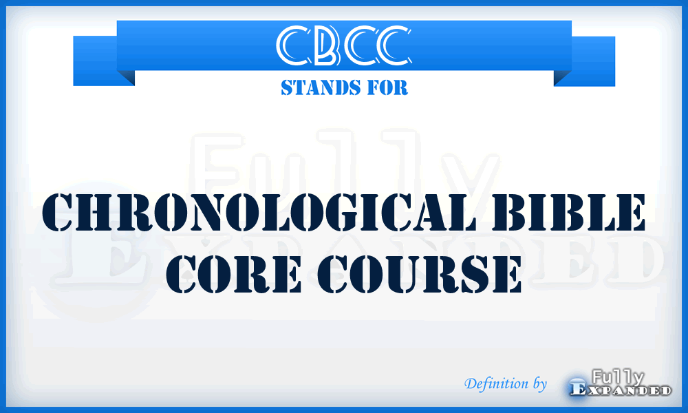 CBCC - Chronological Bible Core Course