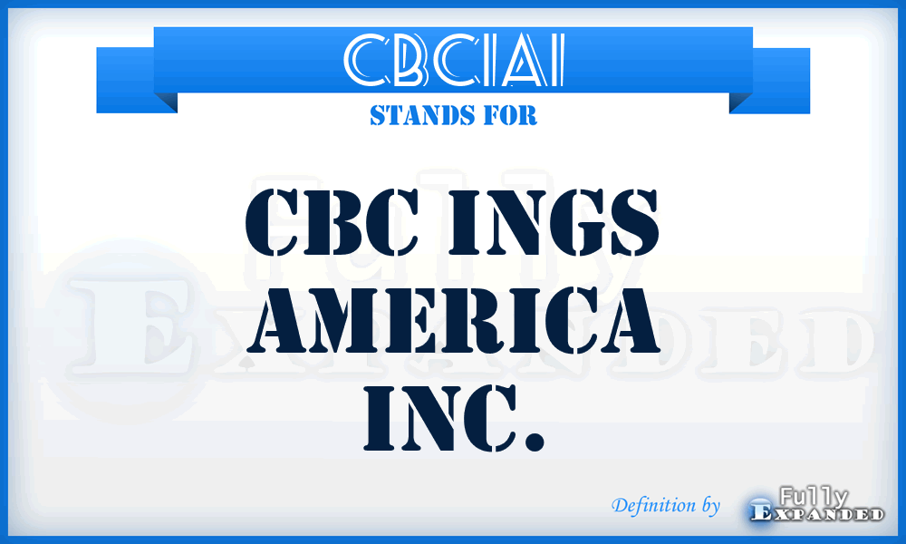 CBCIAI - CBC Ings America Inc.