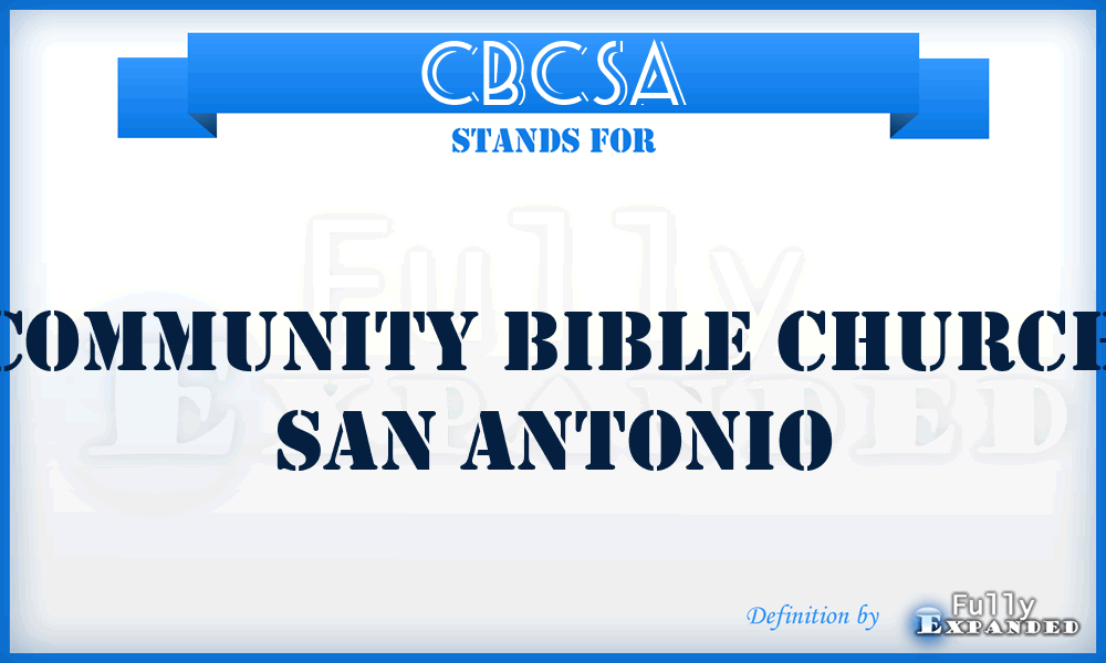 CBCSA - Community Bible Church San Antonio