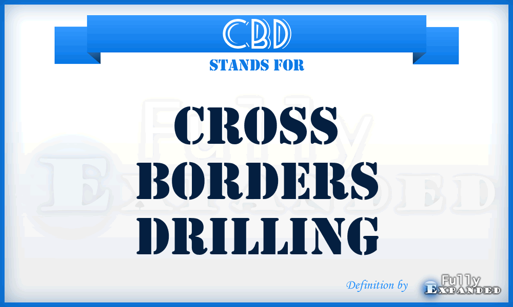 CBD - Cross Borders Drilling