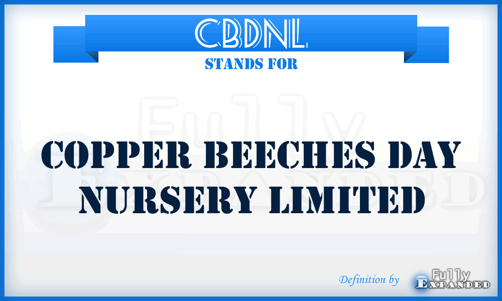 CBDNL - Copper Beeches Day Nursery Limited