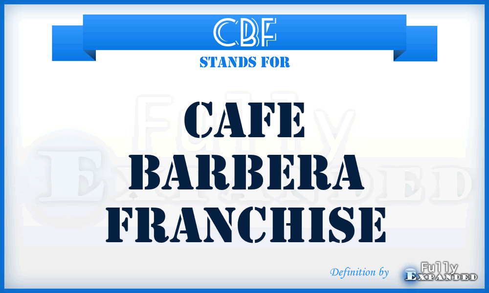 CBF - Cafe Barbera Franchise