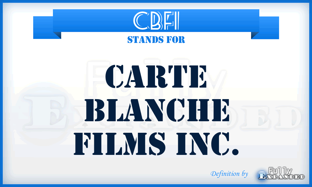 CBFI - Carte Blanche Films Inc.