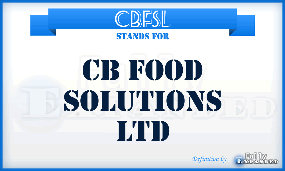 CBFSL - CB Food Solutions Ltd
