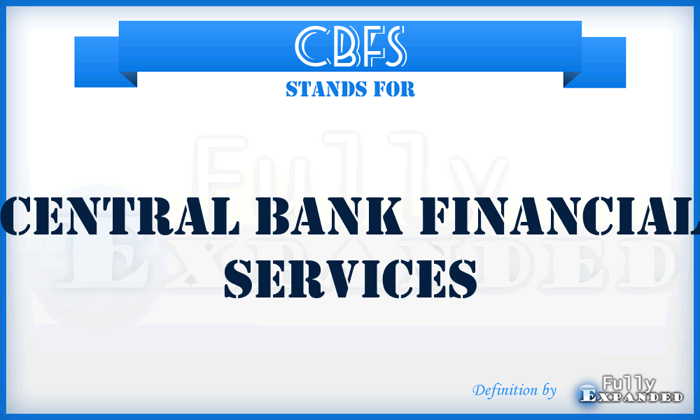 CBFS - Central Bank Financial Services