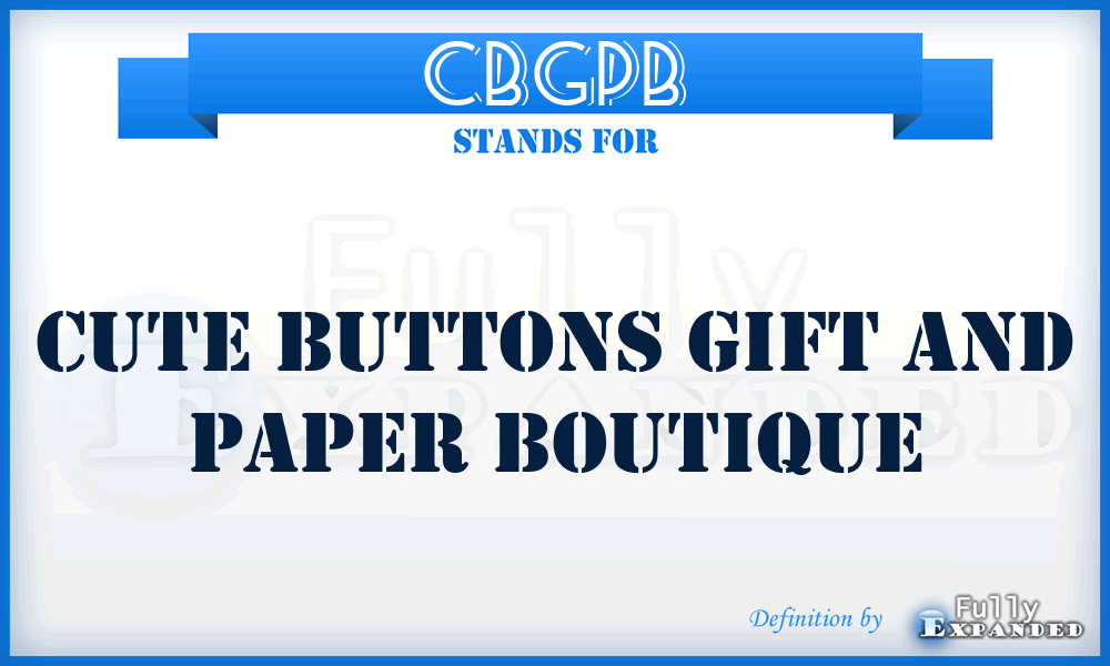 CBGPB - Cute Buttons Gift and Paper Boutique