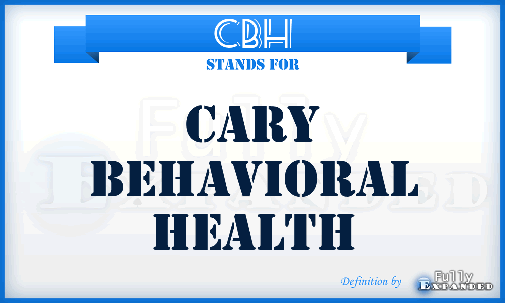 CBH - Cary Behavioral Health