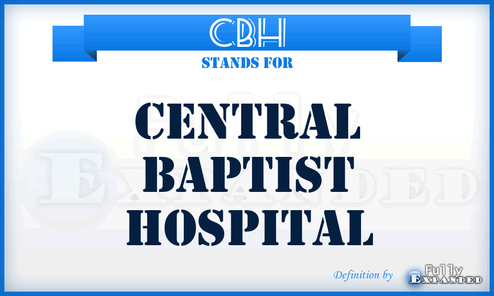 CBH - Central Baptist Hospital