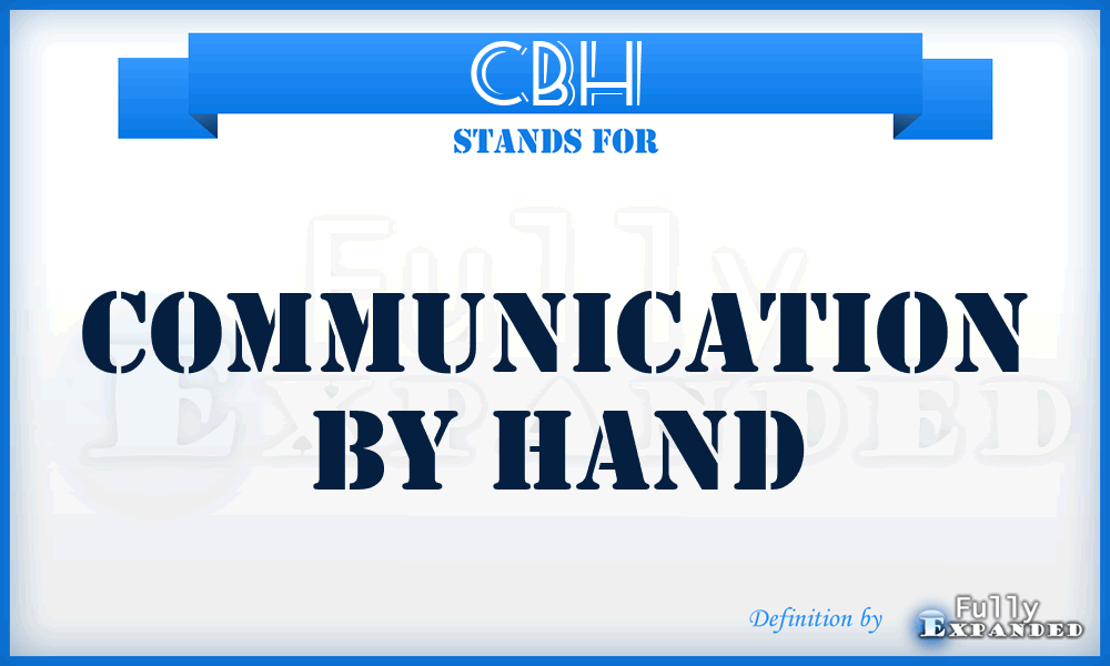 CBH - Communication By Hand