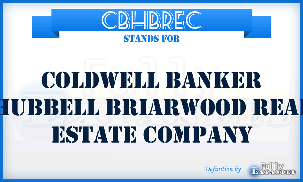 CBHBREC - Coldwell Banker Hubbell Briarwood Real Estate Company
