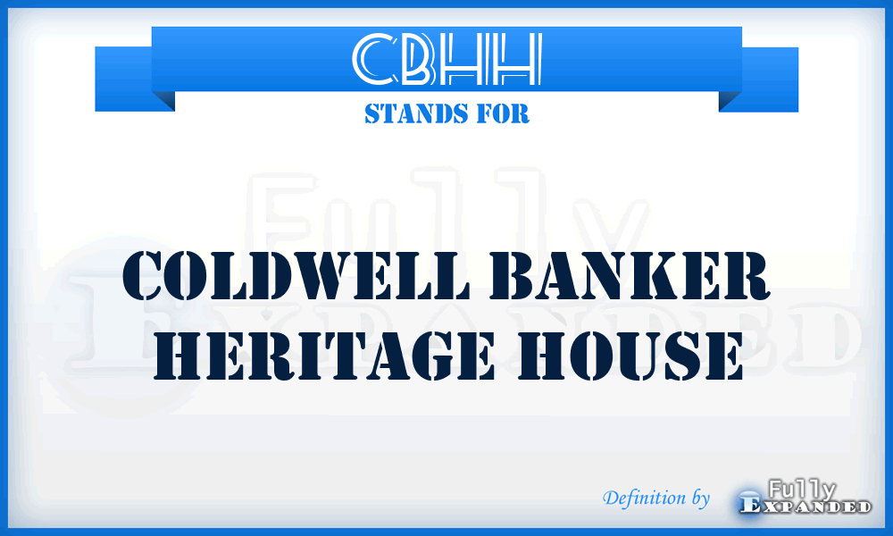 CBHH - Coldwell Banker Heritage House