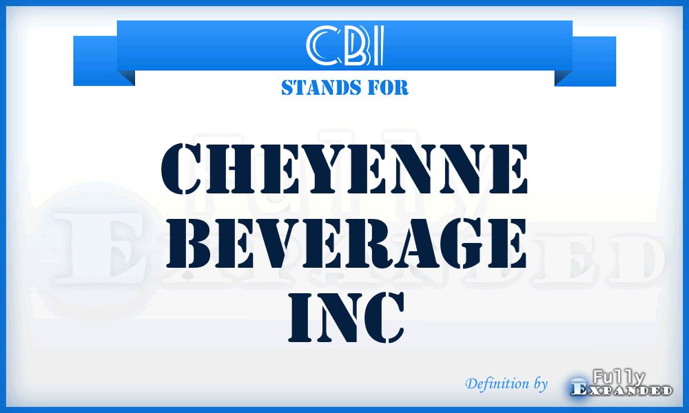 CBI - Cheyenne Beverage Inc