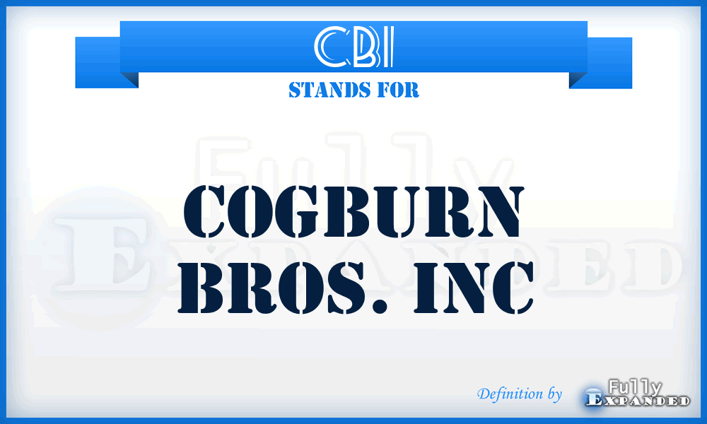 CBI - Cogburn Bros. Inc