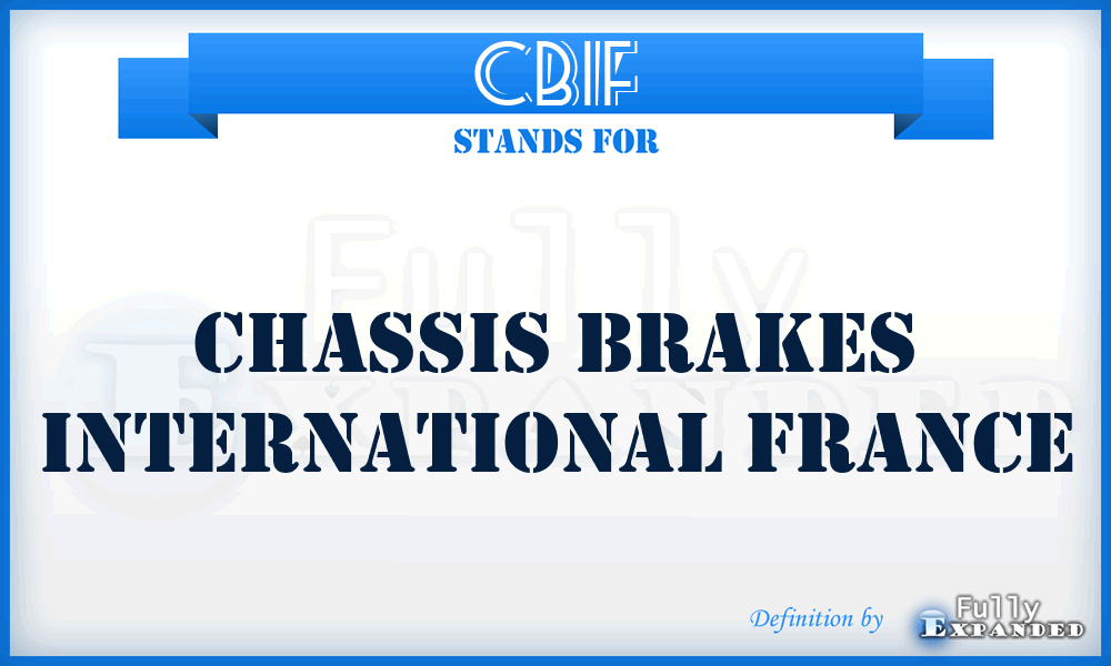 CBIF - Chassis Brakes International France