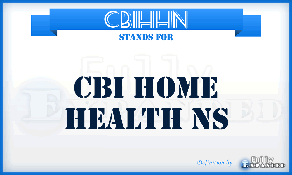 CBIHHN - CBI Home Health Ns