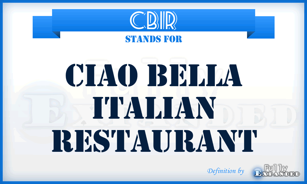 CBIR - Ciao Bella Italian Restaurant