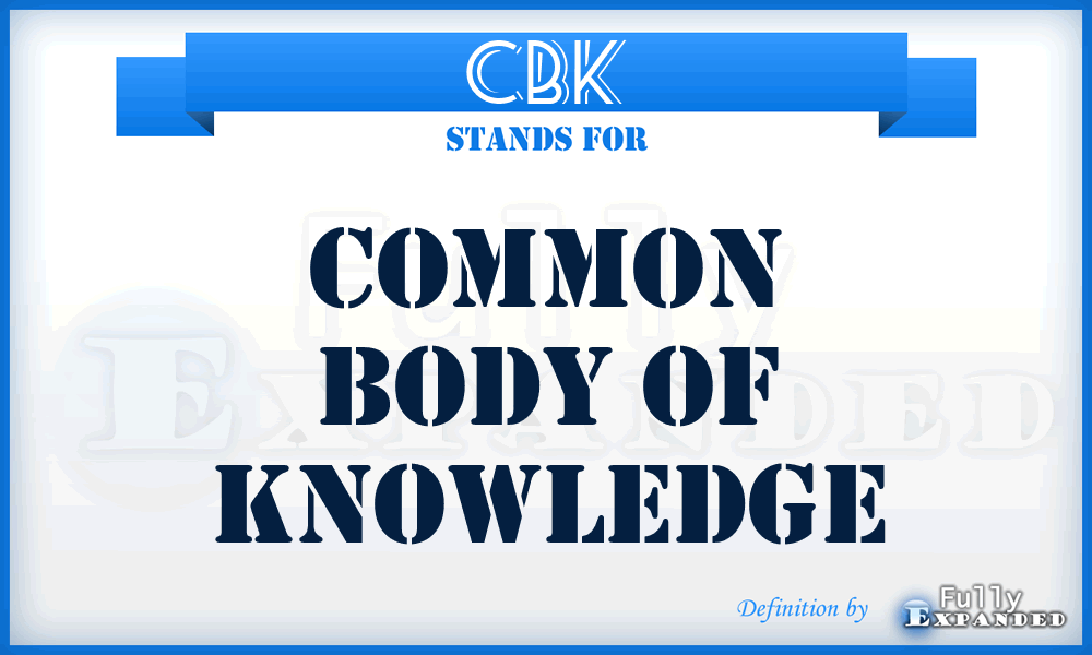 CBK - Common Body of Knowledge