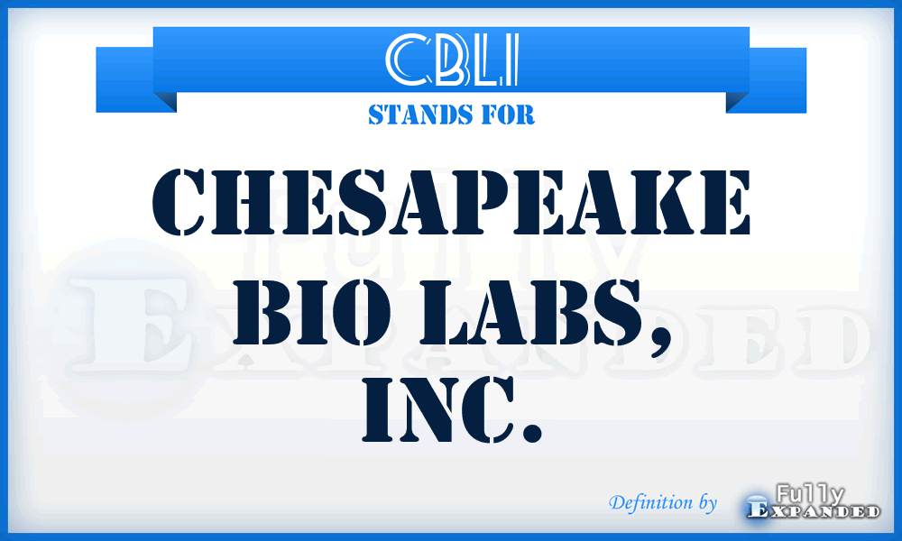 CBLI - Chesapeake Bio Labs, Inc.