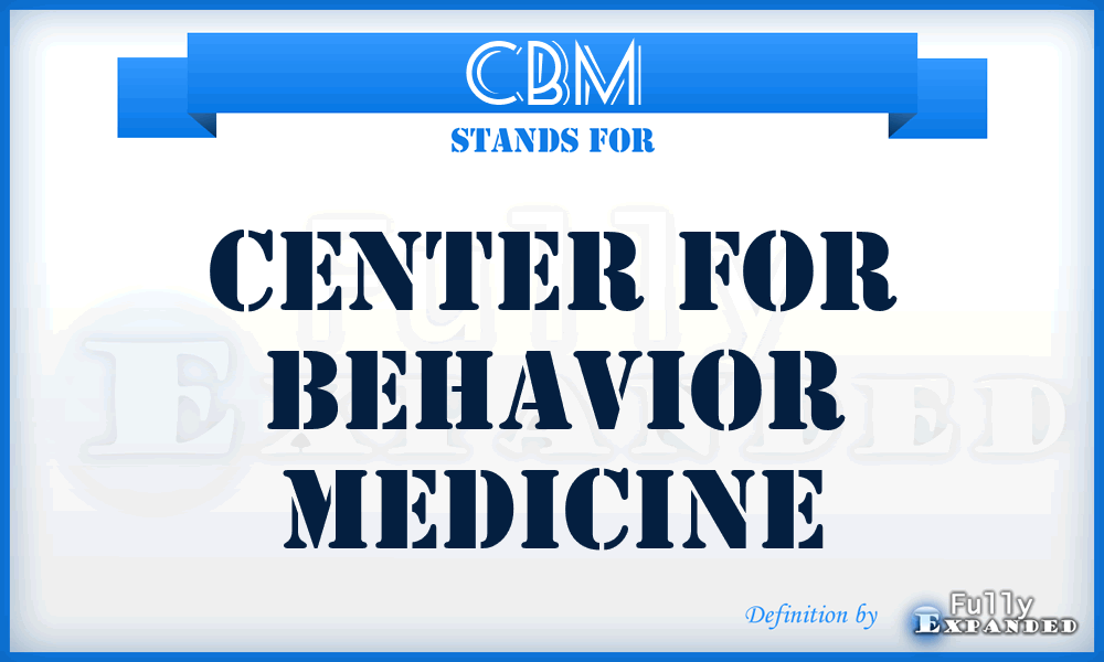 CBM - Center for Behavior Medicine