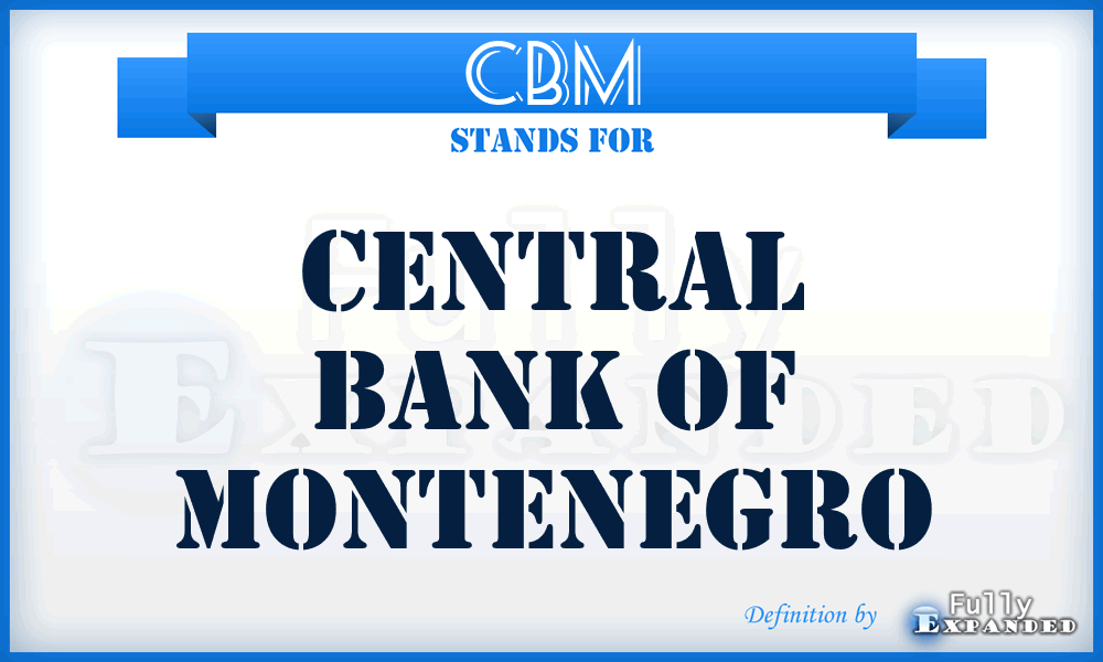 CBM - Central Bank of Montenegro