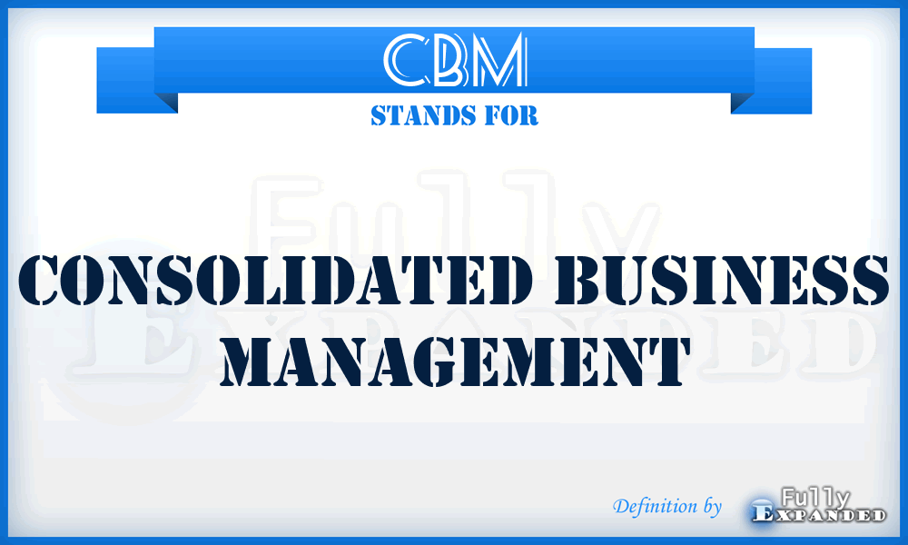 CBM - Consolidated Business Management