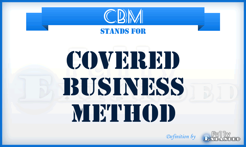 CBM - covered business method