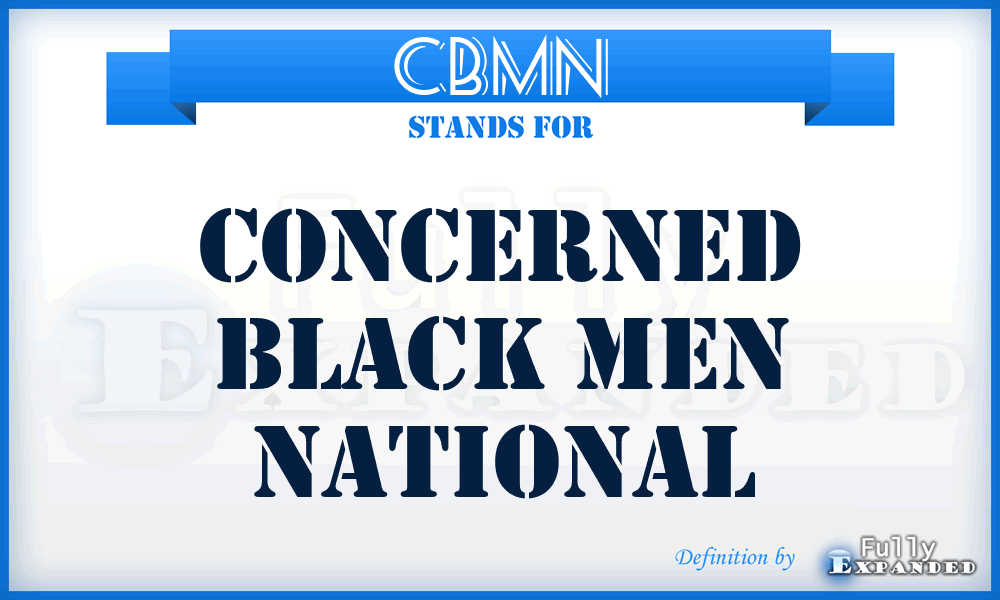 CBMN - Concerned Black Men National
