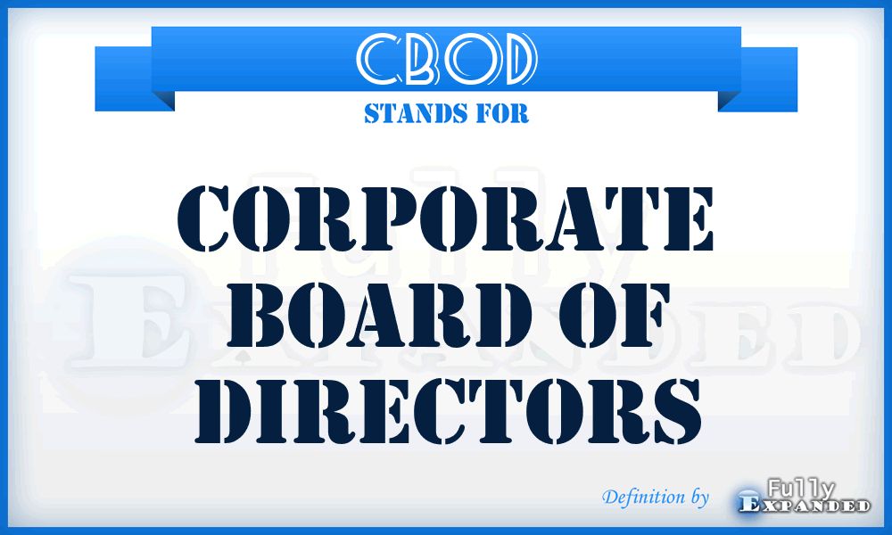 CBOD - Corporate Board Of Directors
