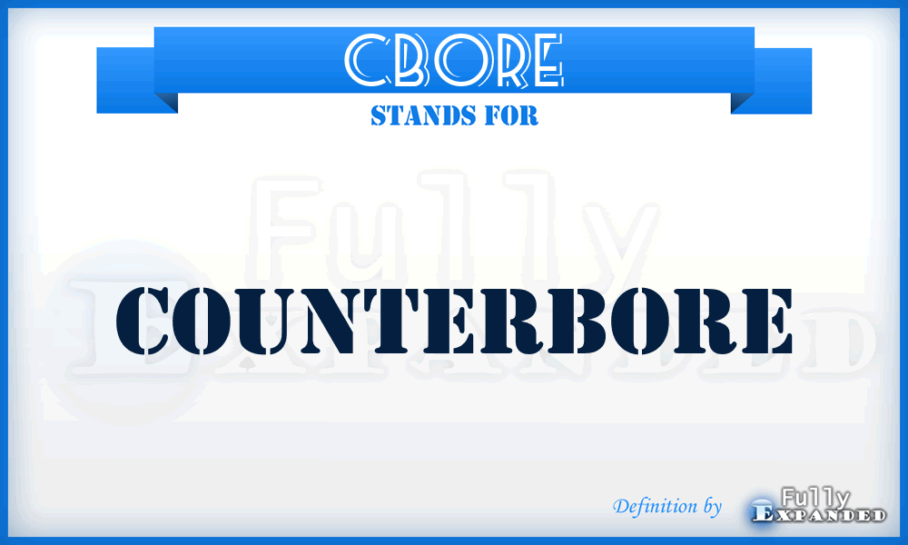 CBORE - Counterbore