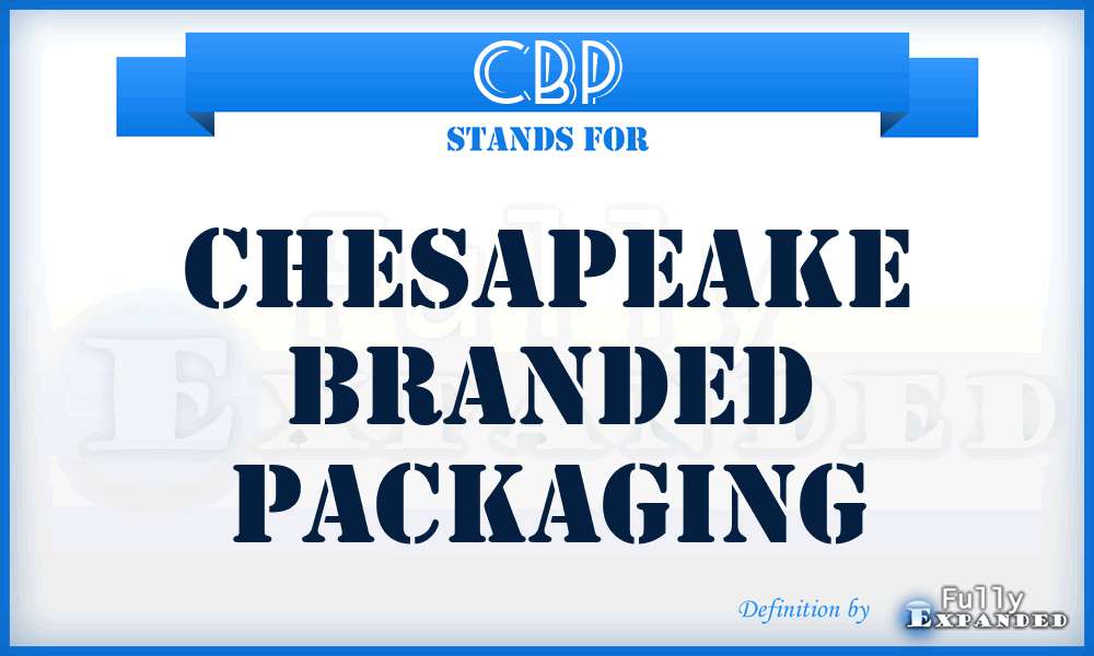 CBP - Chesapeake Branded Packaging