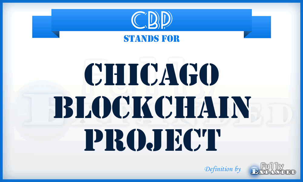 CBP - Chicago Blockchain Project