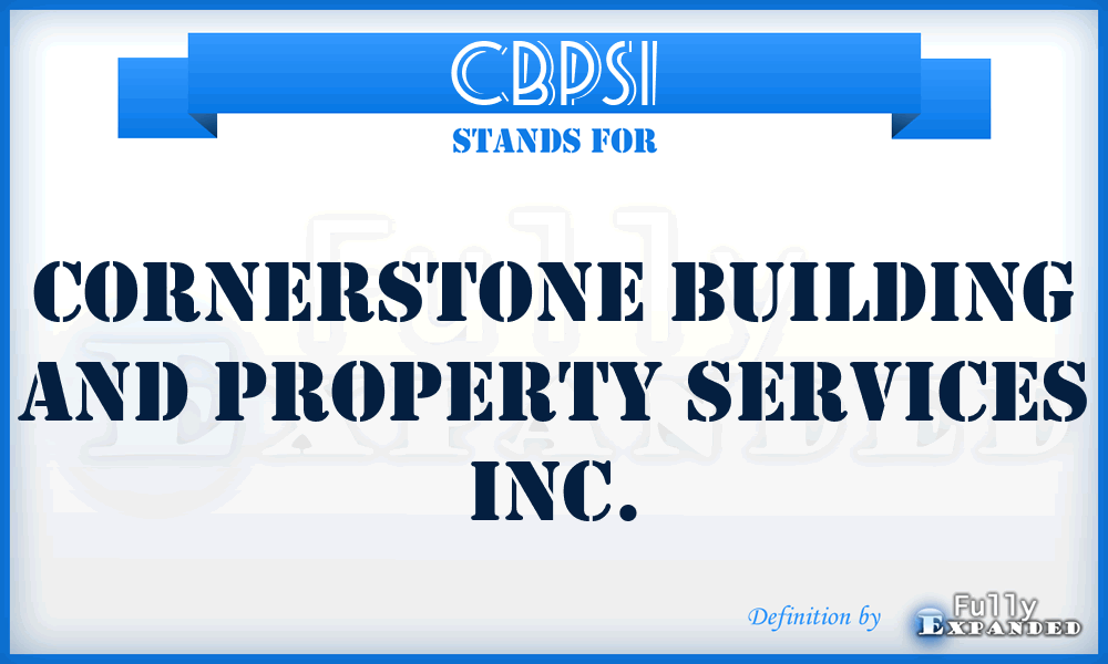 CBPSI - Cornerstone Building and Property Services Inc.