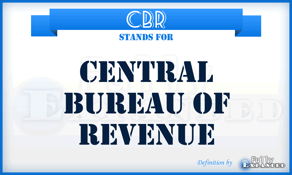 CBR - Central Bureau of Revenue