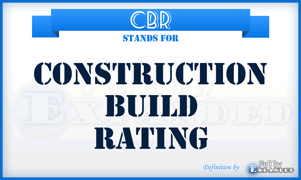 CBR - Construction Build Rating