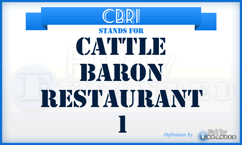 CBR1 - Cattle Baron Restaurant 1
