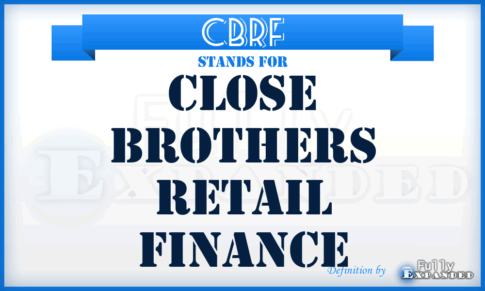 CBRF - Close Brothers Retail Finance