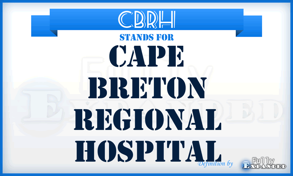 CBRH - Cape Breton Regional Hospital