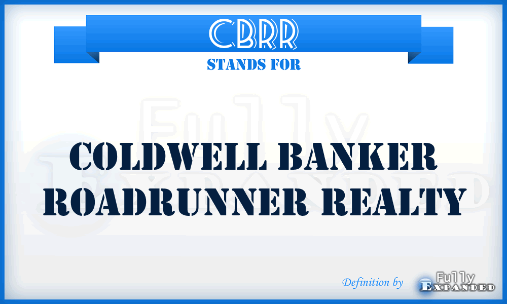 CBRR - Coldwell Banker Roadrunner Realty