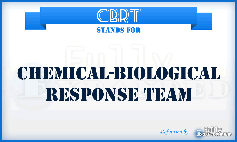 CBRT - chemical-biological response team
