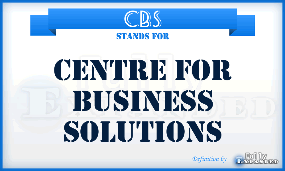 CBS - Centre for Business Solutions