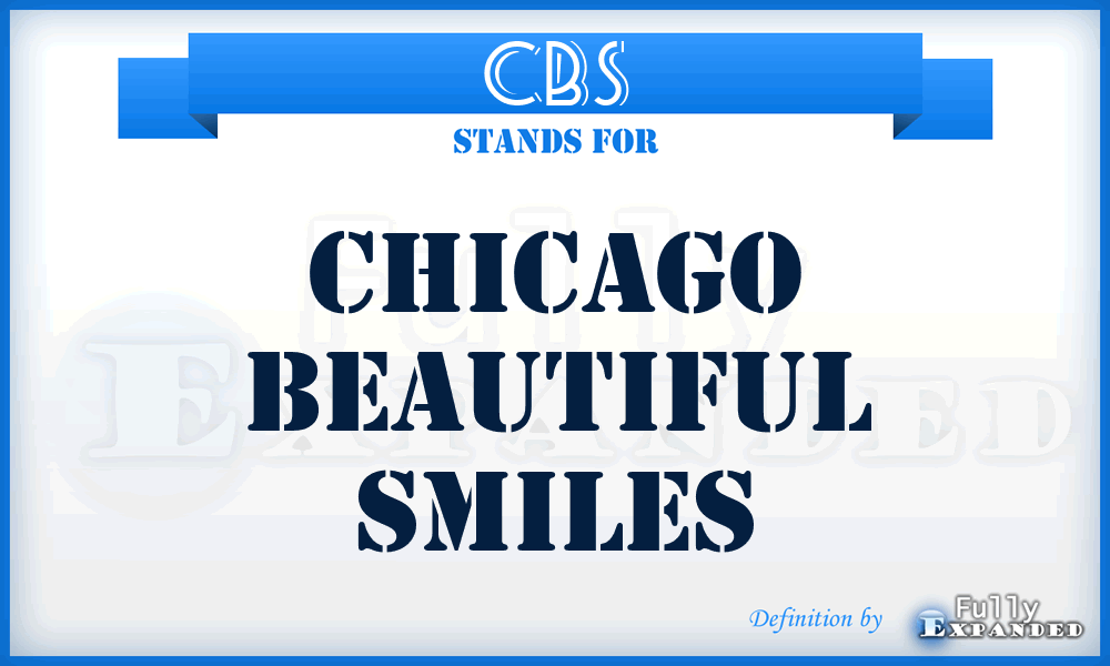 CBS - Chicago Beautiful Smiles